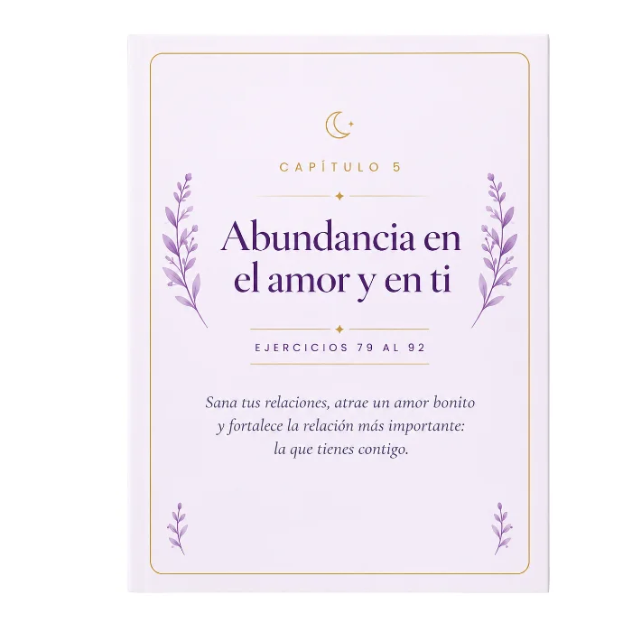 Abundancia en el amor y en ti. Ejercicios 79 al 92. Porque el otro bolsillo es el del corazón: amor propio, pareja y vínculos bonitos.